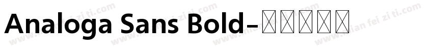 Analoga Sans Bold字体转换